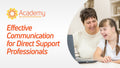 Effective Communication for Direct Support Professionals eLearn Course