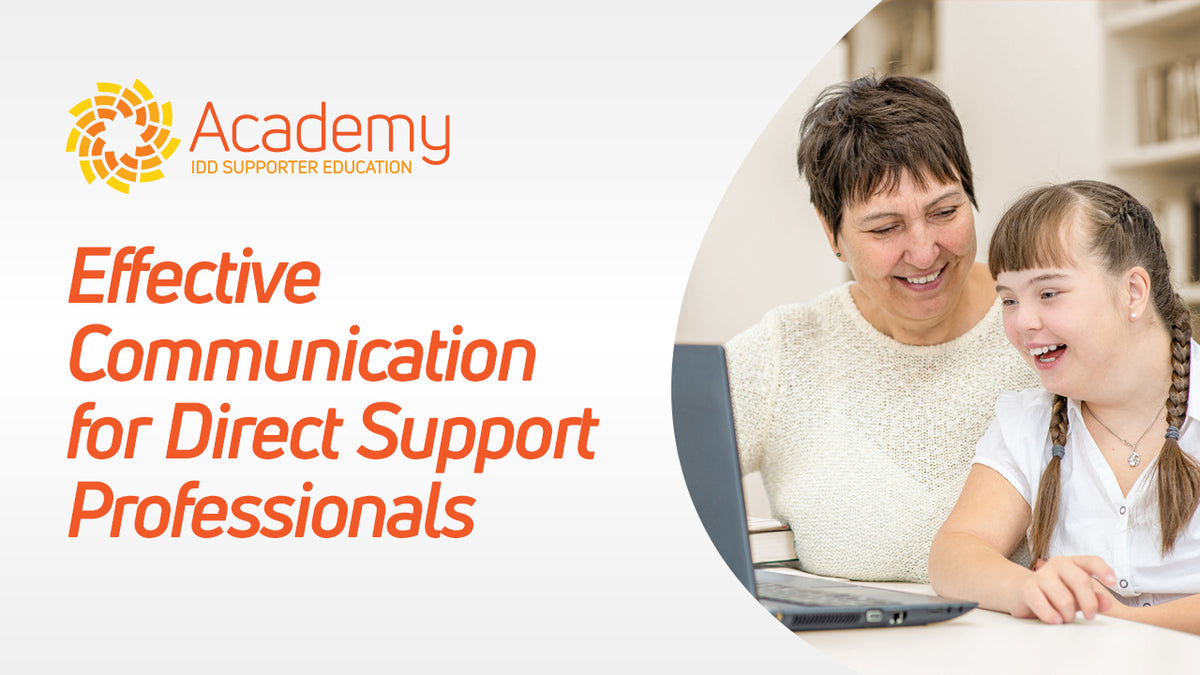 Effective Communication for Direct Support Professionals eLearn Course