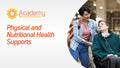 Physical and Nutritional Health Supports eLearn Course